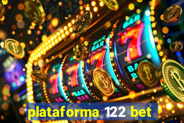 plataforma 122 bet